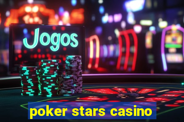 poker stars casino