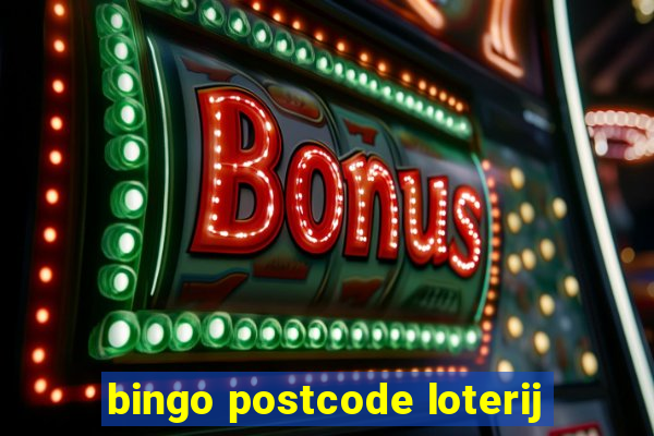 bingo postcode loterij