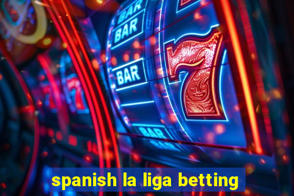 spanish la liga betting