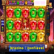 brazino 茅 confiavel