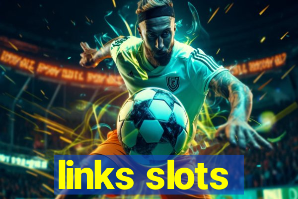 links slots