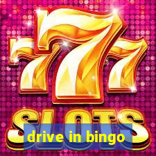 drive in bingo