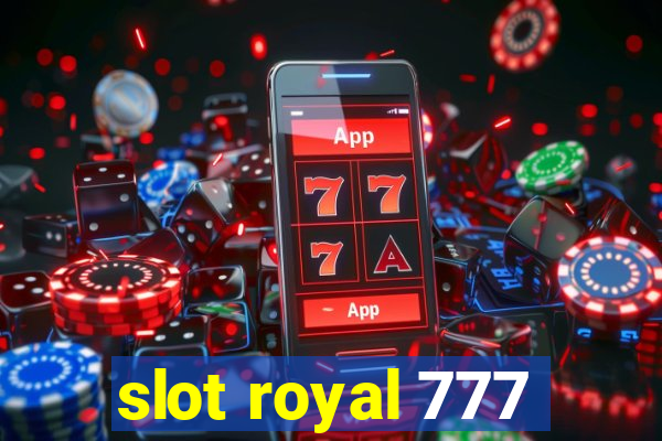 slot royal 777