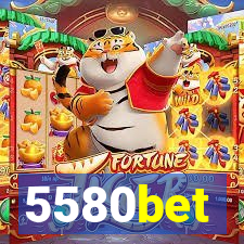 5580bet