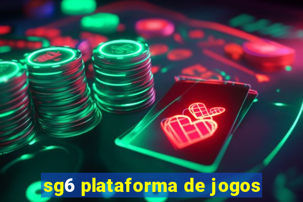 sg6 plataforma de jogos