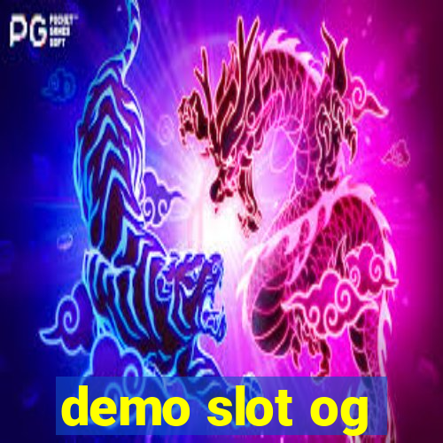 demo slot og