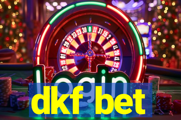 dkf bet