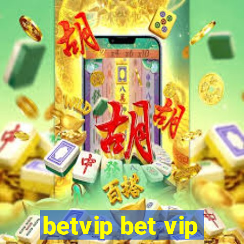 betvip bet vip