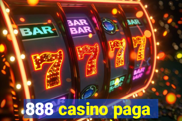 888 casino paga