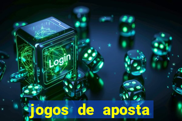 jogos de aposta online que ganha dinheiro