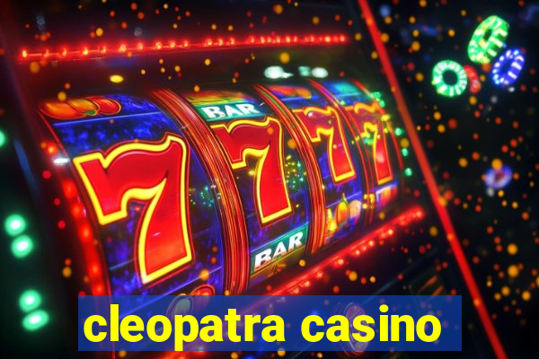 cleopatra casino