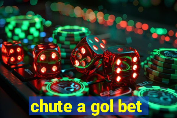 chute a gol bet