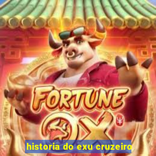 historia do exu cruzeiro