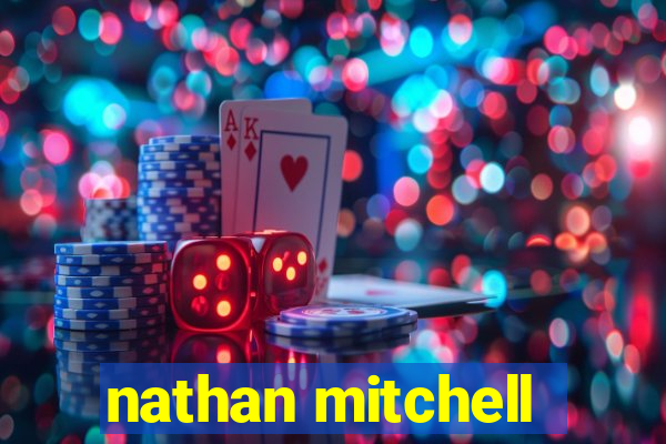 nathan mitchell