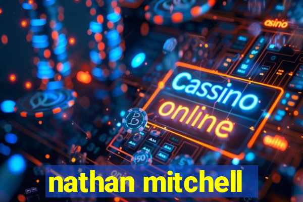 nathan mitchell