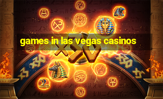 games in las vegas casinos