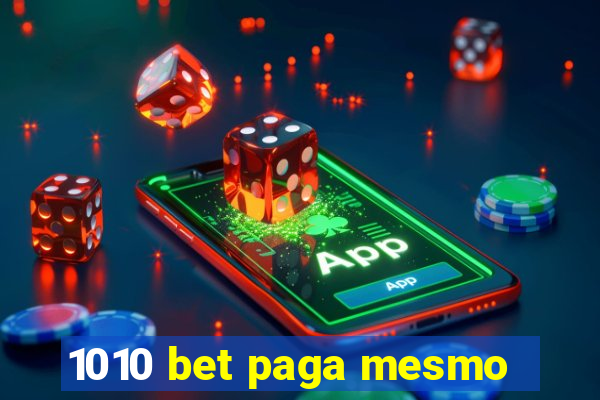 1010 bet paga mesmo