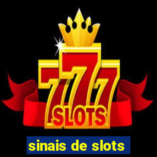 sinais de slots