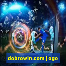 dobrowin.com jogo