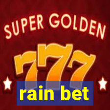 rain bet