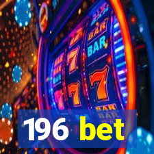 196 bet