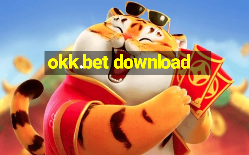 okk.bet download