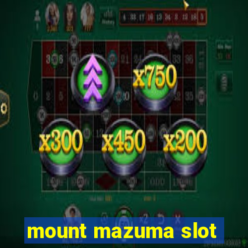 mount mazuma slot