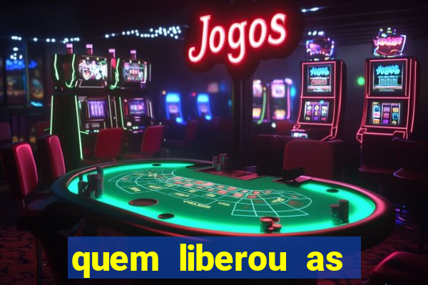 quem liberou as bets no brasil