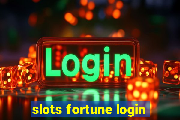 slots fortune login