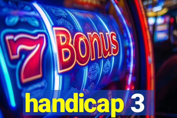 handicap 3