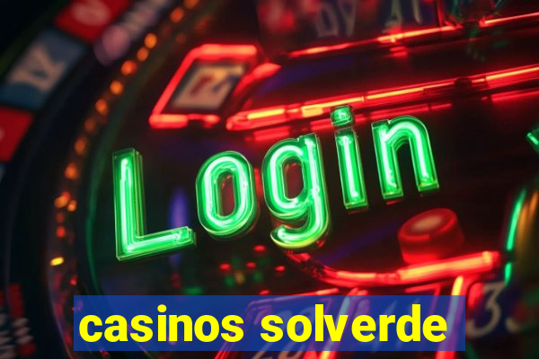 casinos solverde