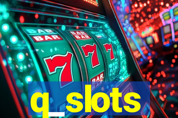 q_slots