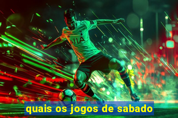 quais os jogos de sabado