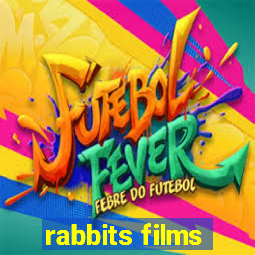 rabbits films