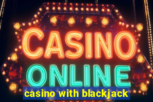 casino with blackjack