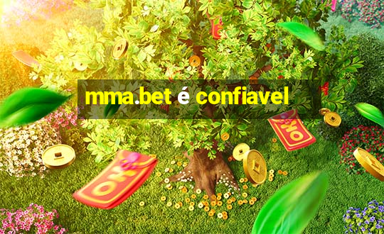 mma.bet é confiavel