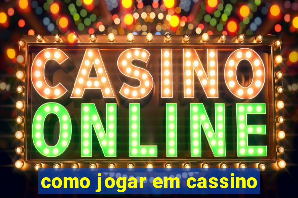 como jogar em cassino