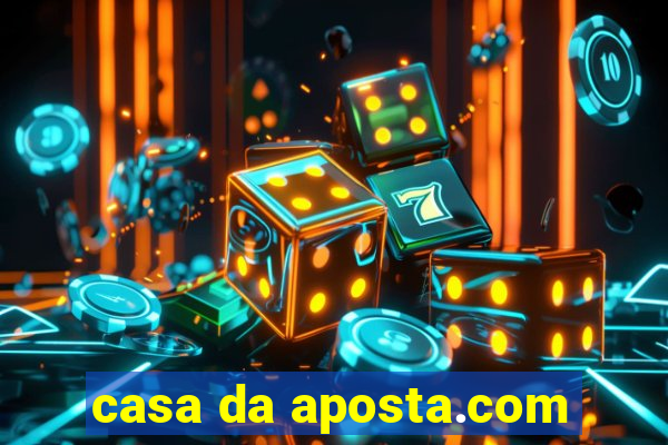 casa da aposta.com