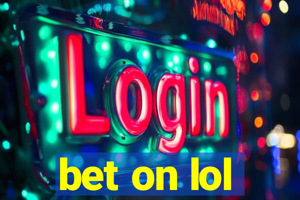 bet on lol