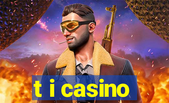 t i casino