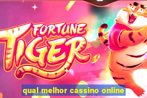 qual melhor cassino online