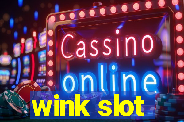 wink slot