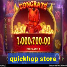 quickhop store