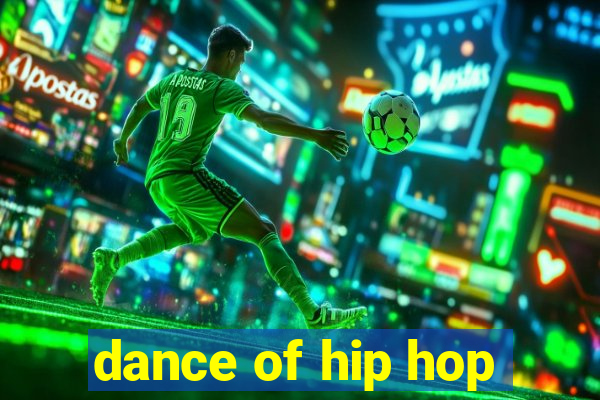 dance of hip hop