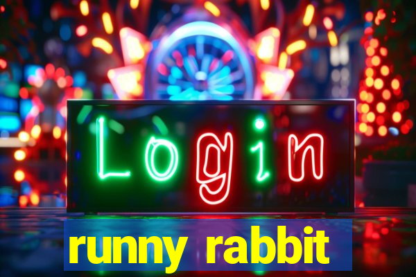 runny rabbit