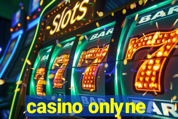 casino onlyne