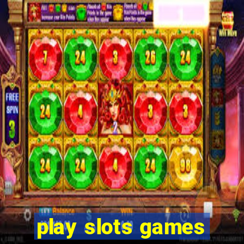 play slots games