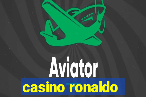 casino ronaldo