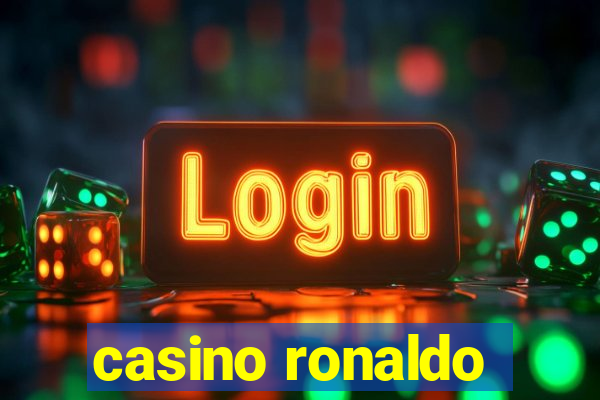 casino ronaldo