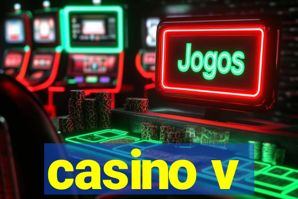 casino v